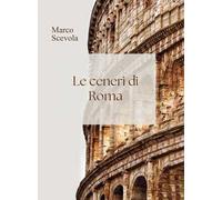 Le ceneri di Roma