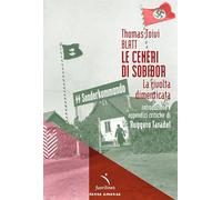 Le ceneri di Sobibor. La rivolta dimenticata