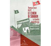 Le ceneri di Sobibor. La rivolta dimenticata