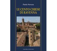 Le cento chiese di Ravenna