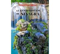 Le cento fontane di Sinagra
