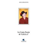 Le cento poesie di «Lella»