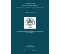 Libri Andrea Vincenti - Le Ceramiche A Fondo Ribassato Nel Museo Di San Matteo