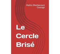Le Cercle Brisé