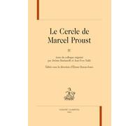 Le cercle de Marcel Proust T4