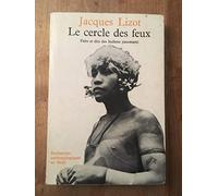 Le cercle des feux: Faits et dits des Indiens yonomami