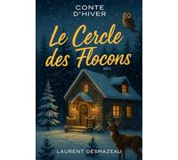 Le Cercle des Flocons: : Conte de Noël