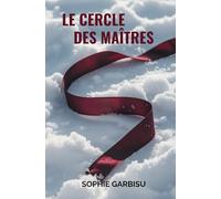 Le Cercle des Maîtres