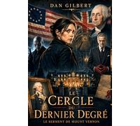 Le Cercle du dernier Degré: Le serment de Mount Vernon