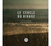 Le cercle du rivage