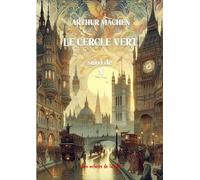 Le cercle vert: Suivi de N et autres récits