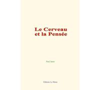 Le Cerveau et la Pensée