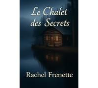 Le chalet des secrets