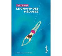 Le Champ des méduses