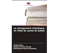 Le changement climatique et l'état de santé du bétail