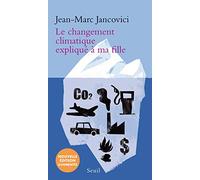 Le changement climatique expliqué à ma fille