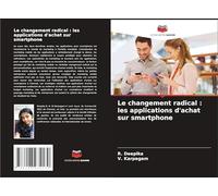 Le changement radical : les applications d'achat sur smartphone
