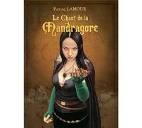 Le Chant De La Mandragore