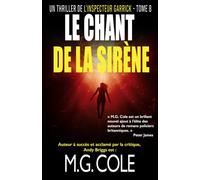 LE CHANT DE LA SIRÈNE: UN THRILLER DE L'INSPECTEUR GARRICK - TOME 8