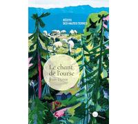 Le chant de l'ourse: Récits des hautes terres