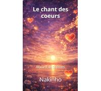Le chant des coeurs: Recueil de poèmes
