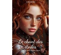 Le chant des étoiles: 2. L'éveil de la lumière oubliée