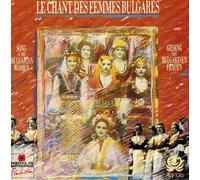 Le Chant Des Femmes Bulgares