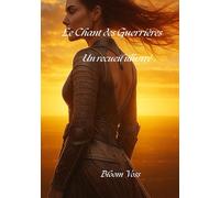 Le Chant des Guerrières: Un recueil illustré