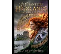 LE CHANT DES HIGHLANDS: L´AMOUR ÉTERNEL
