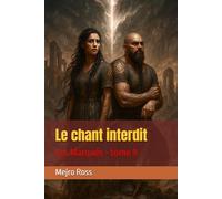 Le chant interdit: Les Marqués - tome 9