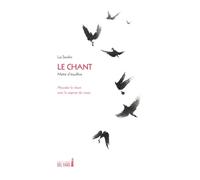 Le chant: Maître d’équilibre