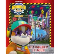 Le chantier de Noël: Album d'histoire