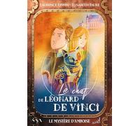 Le Chat de Léonard de Vinci - Le Mystère d’Amboise