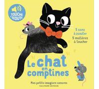 Le chat en comptines: 5 sons à écouter, 5 matières à toucher