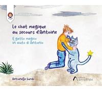 Le chat magique au secours d'Antoine