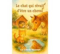 Le chat qui rêvait d’être un cheval