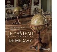 Le Château de Médavy: Comme un voyage