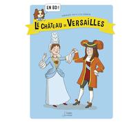 Le Château de Versailles en BD !