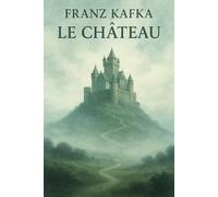 Le Château (French Edition)