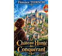Le château hanté des Conquérant