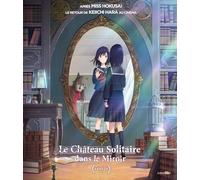 Le Château Solitaire dans Le Miroir [Blu-Ray]