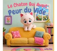 Le chaton qui avait peur du vide