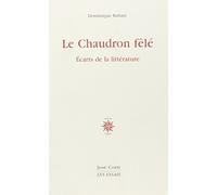 Le Chaudron fêlé: Ecarts de la littérature
