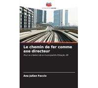 Le chemin de fer comme axe directeur: Pour la création de la municipalité d'Estação-RS