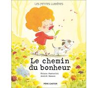 Le chemin du bonheur: Les petites lumieres