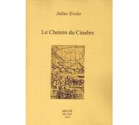 Libri Julius Evola - Le Chemin Du Cinabre