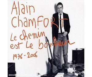 Le Chemin Est Le Bonheur : Best Of 1976-2006