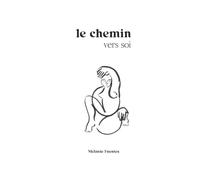 Le chemin vers soi