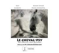 Le cheval-psy - Des oreilles sans oeillères