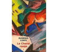 Le cheval rouge. Tome 1